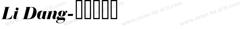 Li Dang字体转换